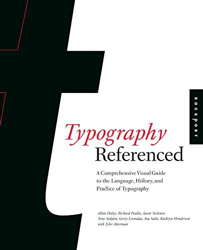 Typography referenced a comprehensive visual guide to the language history and practice of typography. - Modelling transport 4th edition solutions manual.