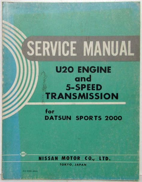 U20 engine and 5 speed transmission for datsun sports 2000 service manual. - Ein fein gemües vor die taffel.