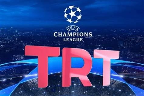 UEFA maçları TRT’de yayınlanacak