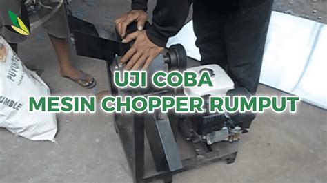 Uji coba tercepat mesin chopper rumput #mesincacahrumput - raincitystudios.com