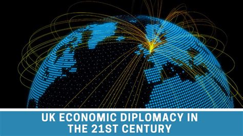 UK Economic Diplomacy in the 21st Century - balustradellc