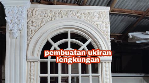 ukiran styrofoam... lengkungan atas jendela - muktibox.com
