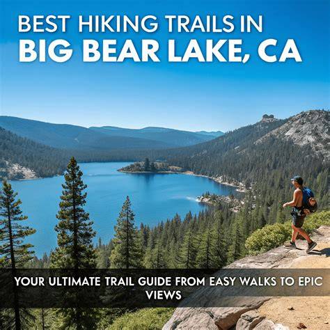 Ultimate Guide to Big Bear Hiking & Biking Trails - Big … - raincitystudios.com