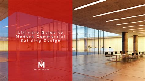 Ultimate Guide to Modern Commercial Building Design - balustradellc