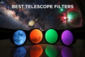 Ultimate Guide to Telescope Filters - wintechmobiles.com