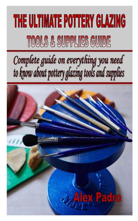Ultimate Pottery Glazing Tools & Supplies Guide - muktibox.com