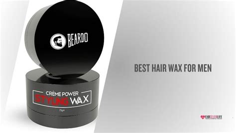 Ultimate Review of the Best Hair Wax for Men in 2026 - balustradellc