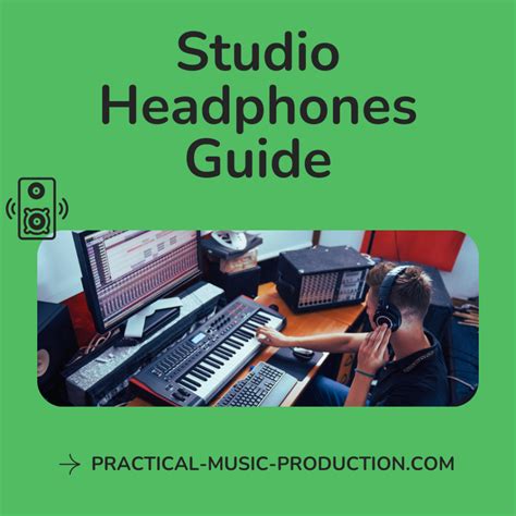 Ultimate Studio Headphones Guide For Home Studio … - balustradellc