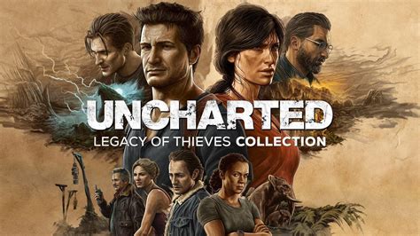 UNCHARTED™: Legacy of Thieves Collection.