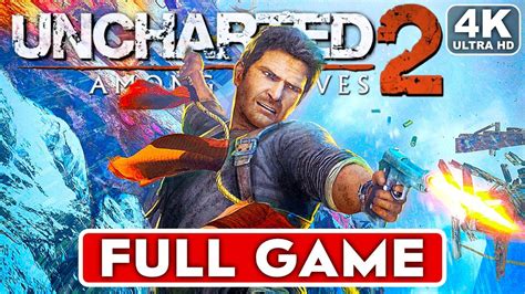 UNCHARTED 2 Gameplay Walkthrough FULL GAME [4K 60FPS. 