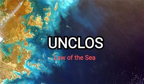 UNCLOS - Knowledge Of Sea - wintechmobiles.com