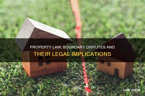 Understanding Boundary Disputes: Legal Implications and Resolutions - balustradellc