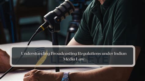 Understanding Broadcasting Rights and Licenses in Media Law - balustradellc
