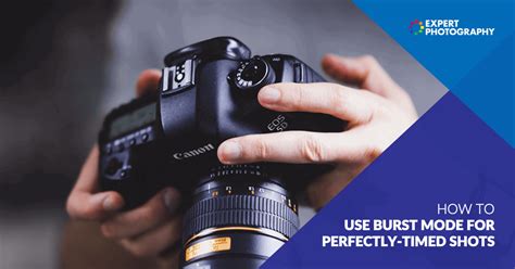 Understanding Burst Mode On Your Digital Camera - balustradellc