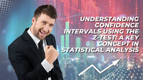 Understanding Confidence Intervals: Insights and Analysis - wintechmobiles.com