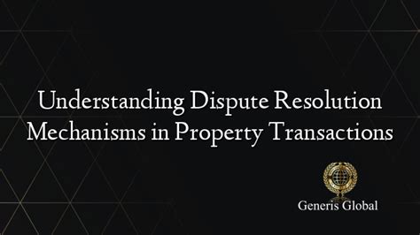 Understanding Dispute Resolution in Real Estate Transactions - balustradellc