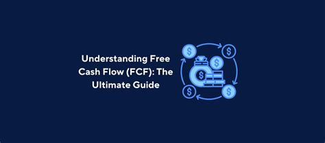 Understanding Free Cash Flow (FCF): The Ultimate Guide - balustradellc