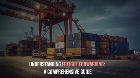 Understanding freight forwarding: a 2026 guide - balustradellc