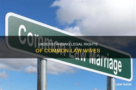Understanding Inheritance Rights For Common-Law Wives - balustradellc