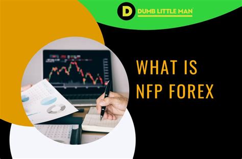 Understanding NFP and Forex Trading Strategies - balustradellc