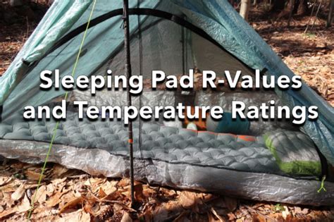 Understanding Sleeping Pad Temperature Ratings - balustradellc