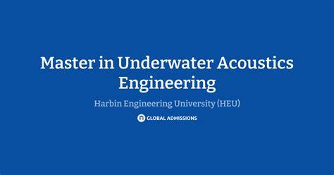 Underwater Acoustics Engineering Master at Harbin Engineering ... - raincitystudios.com