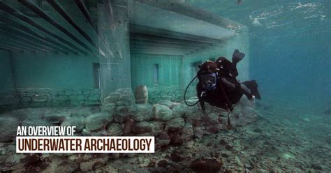 Underwater archaeology facts and information - wintechmobiles.com