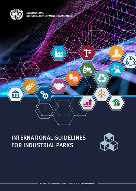 UNIDO publishes International Guidelines for Industrial Parks - balustradellc