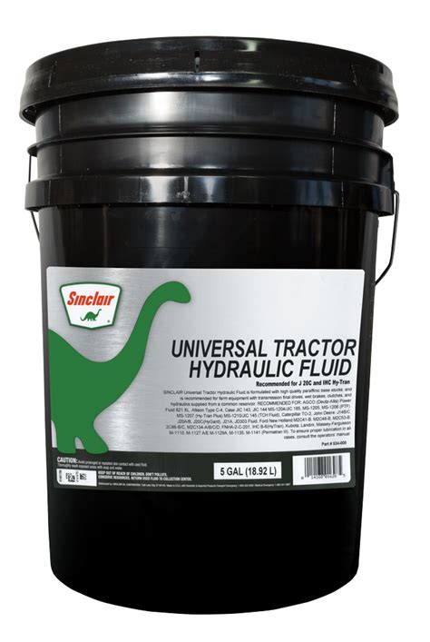 UNIVERSAL TRACTOR HYDRAULIC FLUID - Sinclair Oil Corporation