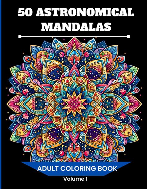 Universe of Colors: Astral Mandalas - Stress Relief … - wintechmobiles.com