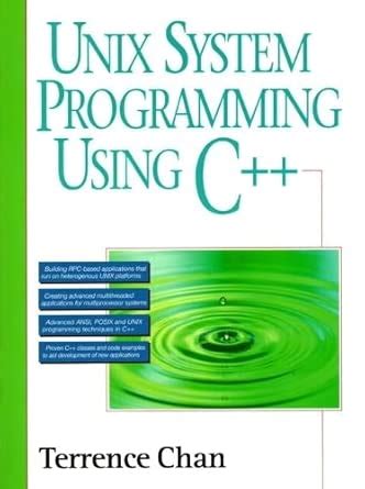 UNIX System Programming Using C++