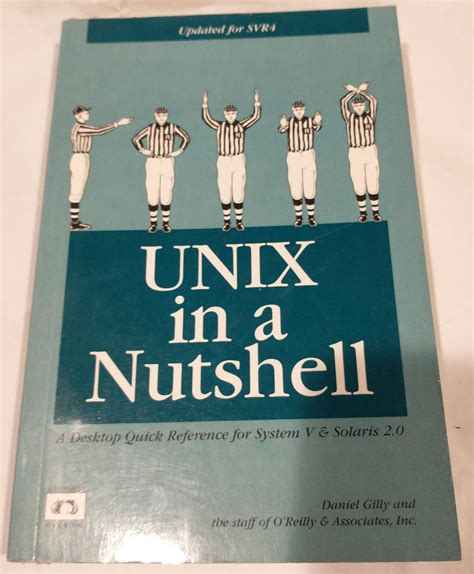 Download Unix In A Nutshell A Desktop Quick Reference For System V Release 4 And Solaris 20 By Daniel Gilly