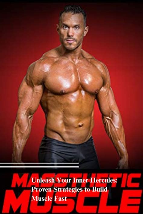 Unleash Your Inner Hercules: The Ultimate Guide To Building Massive ... - balustradellc