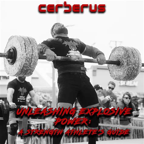 Unleashing Explosive Power: A Strength Athlete's Guide - balustradellc
