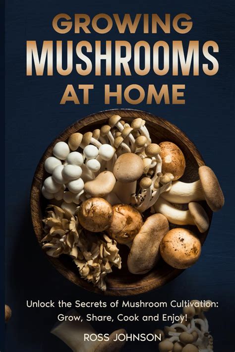 Unlock the Secrets of Mushroom Cultivation: A Step-by-Step ... - muktibox.com