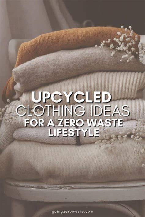 Upcycled Clothing Ideas for a Zero Waste Lifestyle - raincitystudios.com