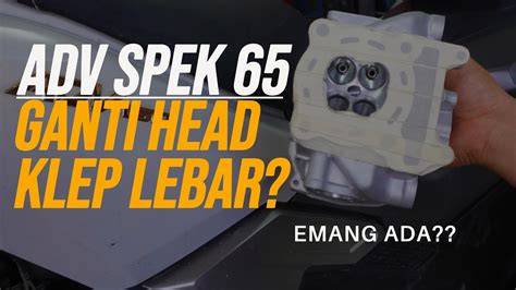 UPDATE ADV 160 KLEP LEBAR - raincitystudios.com