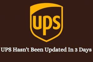 UPS Hasn’t Been Updated In 3 Days: Why is Tracking …