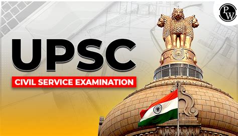 UPSC Civil Services Examination can
