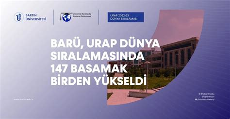 URAP Dünya Sıralaması açıklandı: BARÜ, 147 basamak birden . 