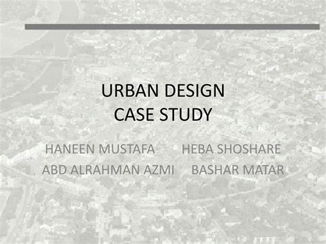 Urban Design Case Study Archive - balustradellc