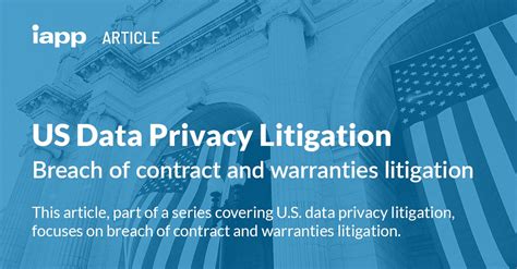 US Data Privacy Litigation: Breach of contract and … - balustradellc