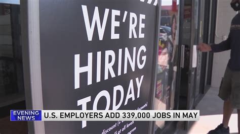 US adds 339k jobs in May, but recession may follow