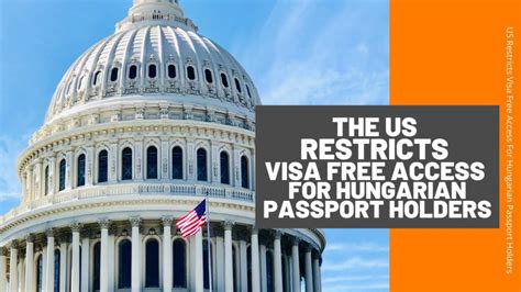 US restricts visa-free travel for Hungarian passport holders, citing security concerns