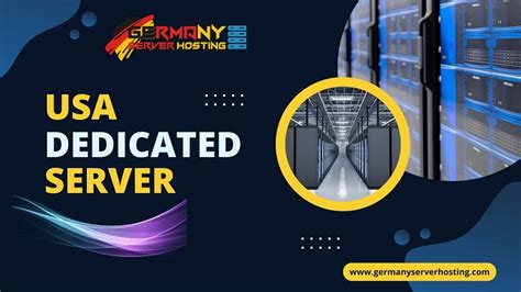 USA Dedicated Server - Smartest Option for Your Website by Germany …