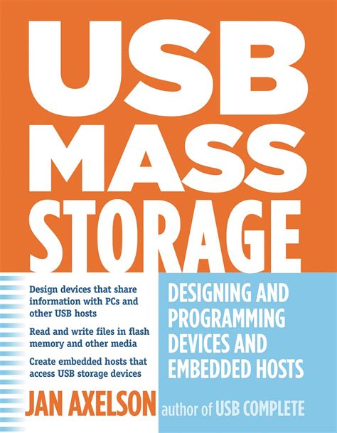 Read Usb Mass Storage Designing And Programming Devices And Embedded Hosts By Jan Axelson