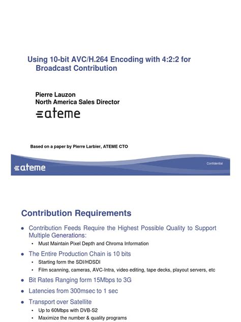 Using 10-bit AVC/H.264 Encoding with 4:2:2 for Broadcast Contribution - balustradellc