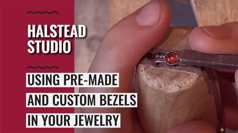 Using Pre-Made and Custom Bezel Settings in Your Jewelry - balustradellc