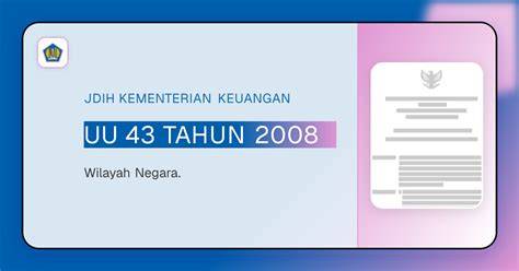UU No. 43 Tahun 2008 - JDIH BPK RI - raincitystudios.com