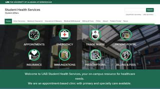 Uab student health patient portal. Home - Students - Health. Home. Welcome to UAB Student Health Services, your on-campus resource for healthcare needs. We are an appointment-based clinic with primary and specialty care available. Due to a necessary server migration, the Student Health Patient Portal will be down between 5pm on Thursday, October 5th and 8am on Friday, October 6th. 